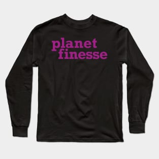 Planet Finesse Long Sleeve T-Shirt